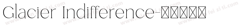 Glacier Indifference字体转换